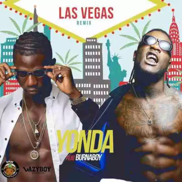 Yonda - Las Vegas (Remix) (ft. Burna Boy)